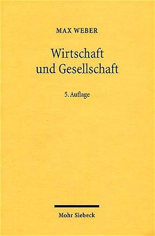 Wirtschaft und Gesellschaft - Max Weber