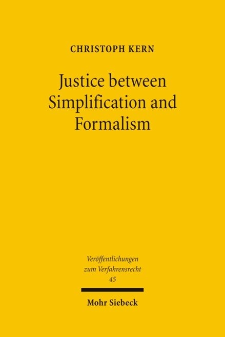 Justice between Simplification and Formalism - Christoph A. Kern