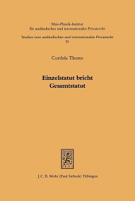 Einzelstatut bricht Gesamtstatut - Cordula Thoms