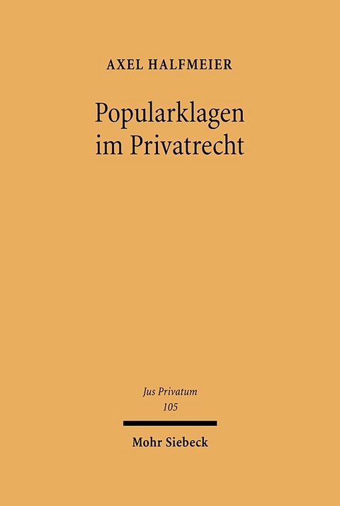 Popularklagen im Privatrecht - Axel Halfmeier