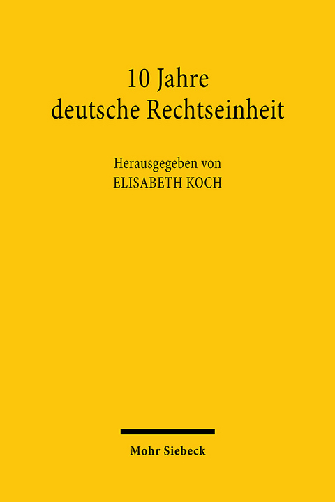 10 Jahre deutsche Rechtseinheit - 