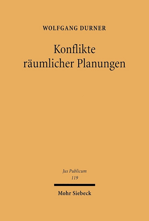 Konflikte räumlicher Planungen - Wolfgang Durner