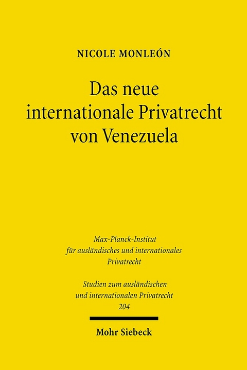 Das neue internationale Privatrecht von Venezuela - Nicole Monleón