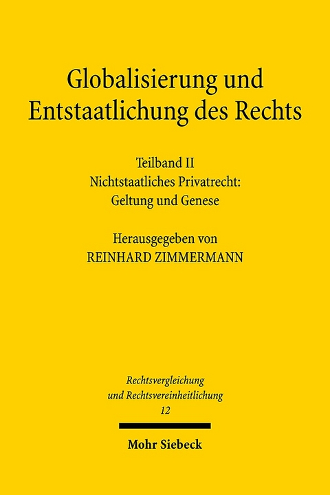 Globalisierung und Entstaatlichung des Rechts - 