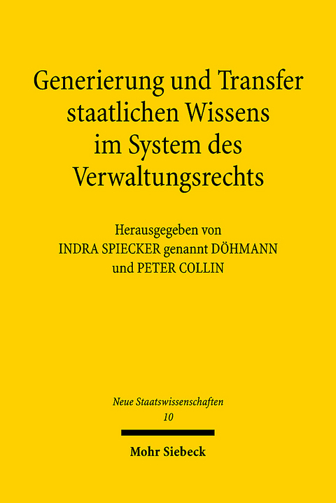 Generierung und Transfer staatlichen Wissens im System des Verwaltungsrechts - 