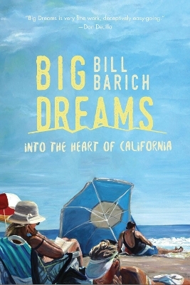 Big Dreams - Bill Barich