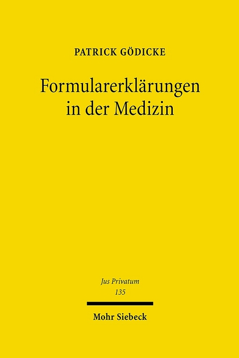 Formularerklärungen in der Medizin - Patrick Gödicke