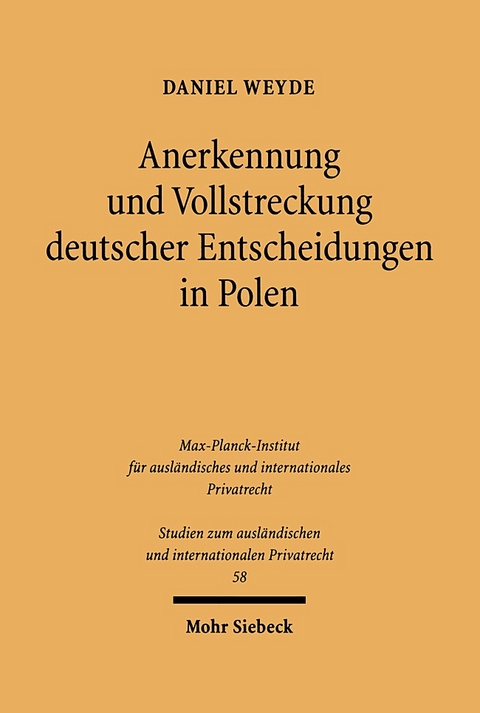 Anerkennung und Vollstreckung deutscher Entscheidungen in Polen - Daniel Weyde