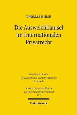 Die Ausweichklausel im Internationalen Privatrecht - Thomas Hirse