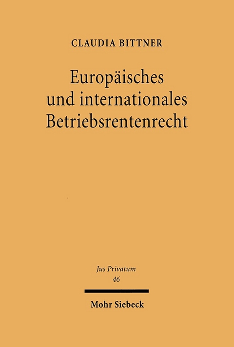 Europäisches und internationales Betriebsrentenrecht - Claudia Bittner