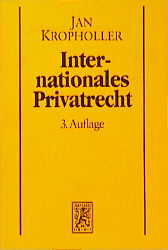 Internationales Privatrecht - Jan Kropholler