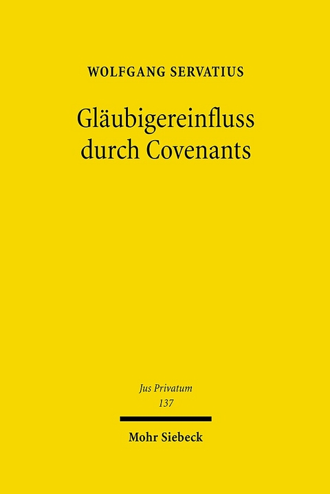 Gläubigereinfluss durch Covenants - Wolfgang Servatius