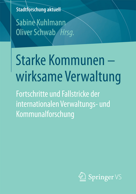 Starke Kommunen – wirksame Verwaltung - 