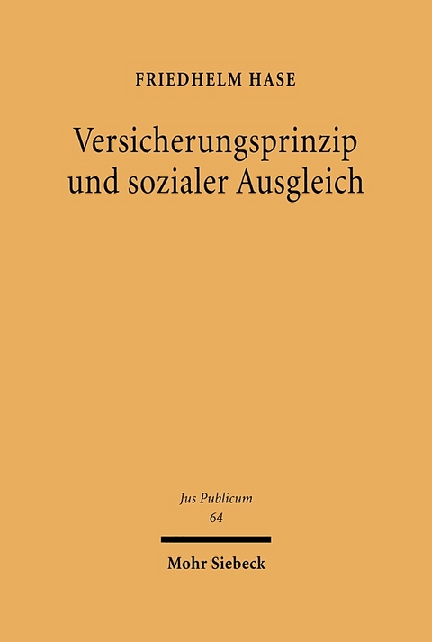 Versicherungsprinzip und sozialer Ausgleich - Friedhelm Hase