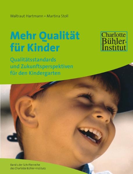 Mehr Qualität für Kinder - Waltraud Hartmann, Martina Stoll