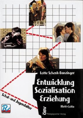 Entwicklung - Sozialisation - Erziehung, 2. Teil - Lotte Schenk-Danzinger