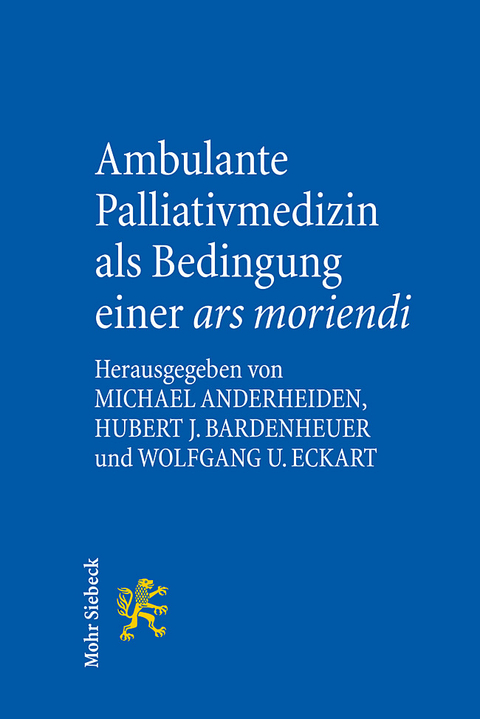 Ambulante Palliativmedizin als Bedingung einer ars moriendi - 