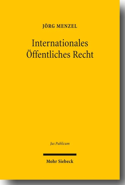 Internationales Öffentliches Recht - Jörg Menzel