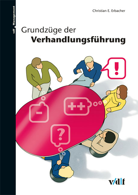 Grundzüge der Verhandlungsführung - Christian E Erbacher