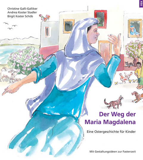 Der Weg der Maria Magdalena - 