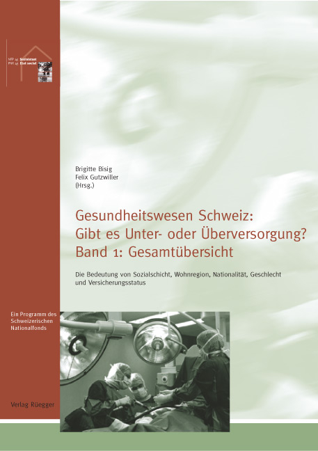 Gesundheitswesen Schweiz: Gibt es Unter- oder Überversorgung? - 