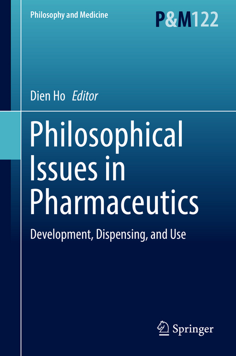 Philosophical Issues in Pharmaceutics - 