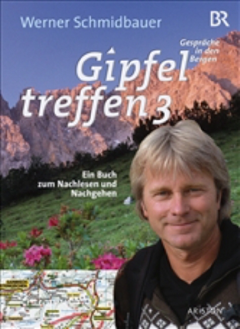 Gipfeltreffen 3 - Werner Schmidbauer