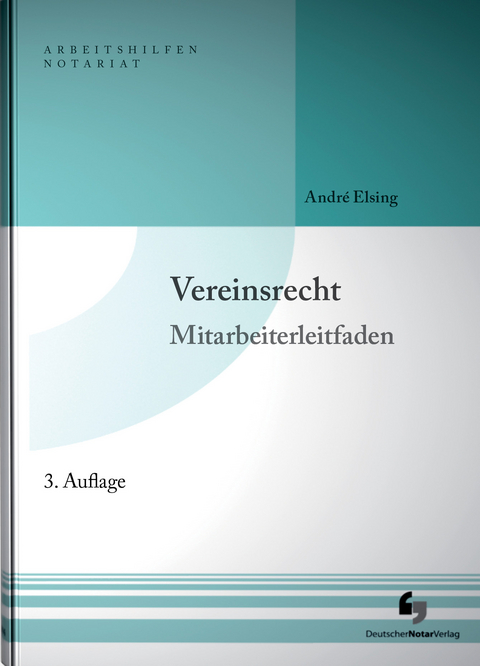 Vereinsrecht inklusive Musterdownload - André Elsing