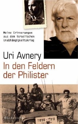 In den Feldern der Philister - Uri Avnery