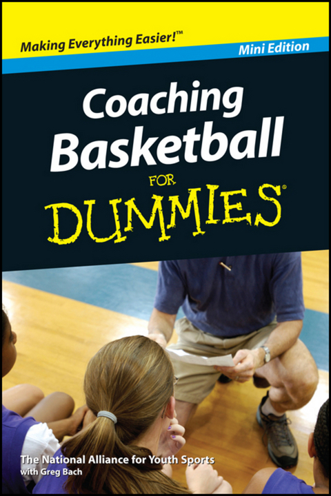 Coaching Basketball for Dummies, Mini Edition - Greg Bach