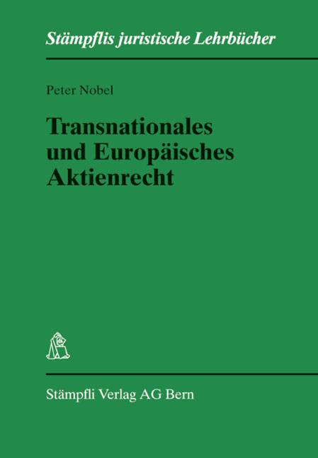 Transnationales und Europäisches Aktienrecht - Peter Nobel