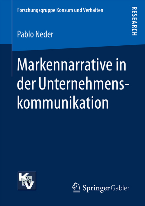 Markennarrative in der Unternehmenskommunikation - Pablo Neder