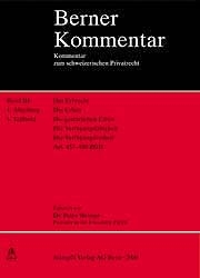 Berner Kommentar. Kommentar zum schweizerischen Privatrecht / Das Erbrecht. Die Erben / Das Erbrecht - Die Erben, Art. 457-480 ZGB - Peter Weimar