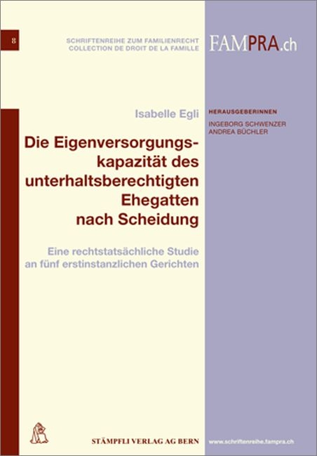 Die Eigenversorgungskapazität des unterhaltsberechtigten Ehegatten nach Scheidung - Isabelle Egli