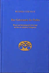 Das Geheimnis des Todes - Rudolf Steiner