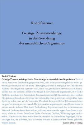 Geistige Zusammenhänge in der Gestaltung des menschlichen Organismus - Rudolf Steiner