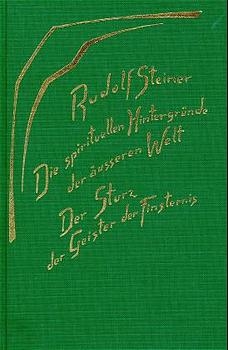 Die spirituellen Hintergründe der äusseren Welt - Rudolf Steiner