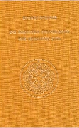 Die okkulten Grundlagen der Bhagavad Gita - Rudolf Steiner