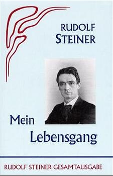 Mein Lebensgang - Rudolf Steiner