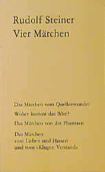 Vier Märchen aus den Mysteriendramen - Rudolf Steiner