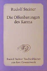 Die Offenbarungen des Karma - Rudolf Steiner