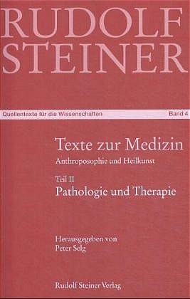 Texte zur Medizin - Rudolf Steiner