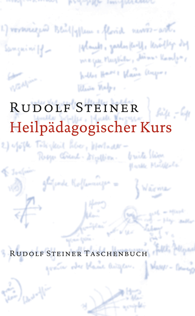 Heilpädagogischer Kurs - Rudolf Steiner