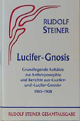 Lucifer-Gnosis - Rudolf Steiner