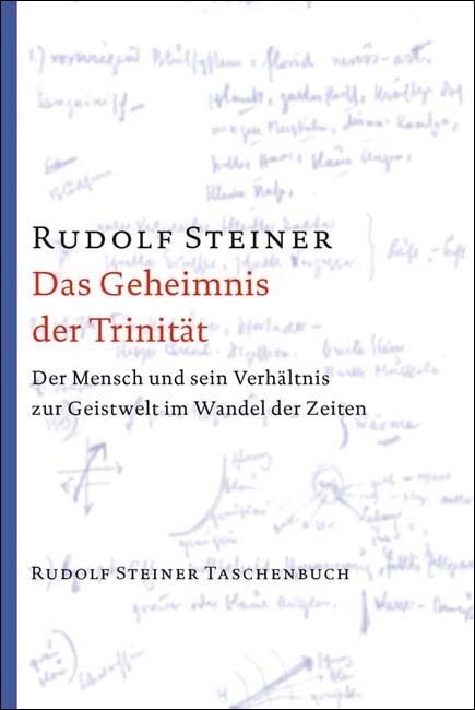 Das Geheimnis der Trinität - Rudolf Steiner