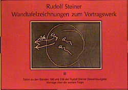 Wandtafelzeichnungen zum Vortragswerk, Bd. III - Rudolf Steiner