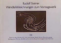 Wandtafelzeichnungen zum Vortragswerk, Bd. VIII - Rudolf Steiner