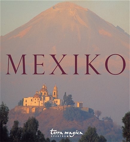 Mexiko - Christian Heeb, Andreas Drouve