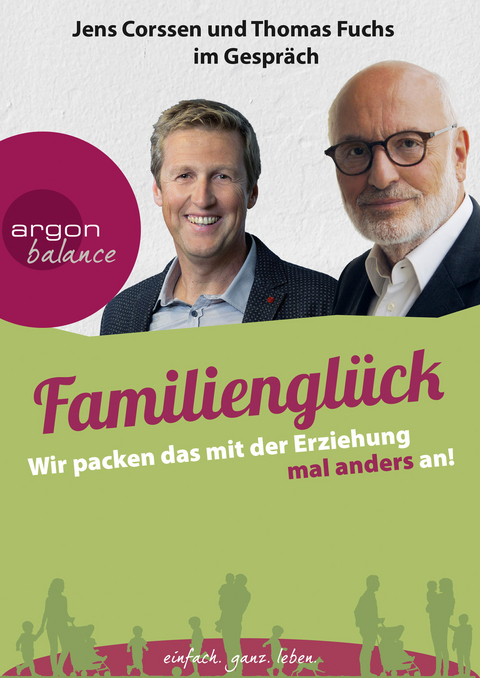 Familienglück - Jens Corssen, Thomas Fuchs