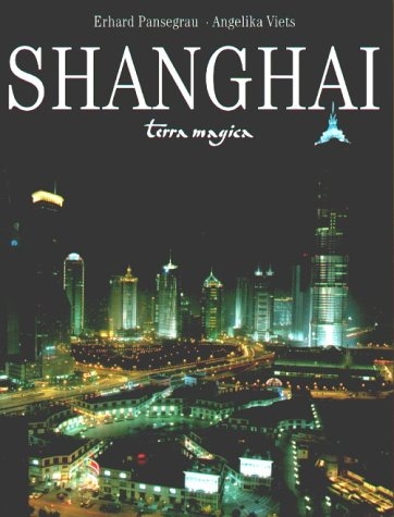 Shanghai - Eberhard Pansegrau, Angelika Viets